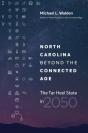 North Carolina Beyond The Connected Age - Preview