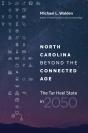North Carolina Beyond The Connected Age - Preview