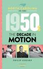 North Carolina In The 1950s - Preview