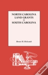 North Carolina Land Grants In South Carolina