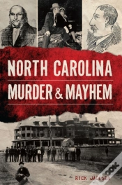 Capa do artigo North Carolina Murder & Mayhem
