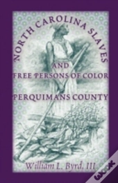 North Carolina Slaves And Free Persons O