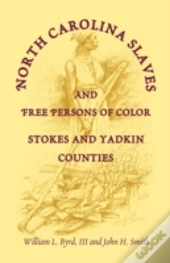 North Carolina Slaves And Free Persons O