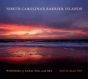 North Carolina'S Barrier Islands - Preview