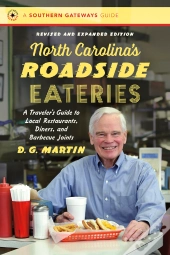 North Carolinas Roadside Eateries, Revised And Expanded Edition