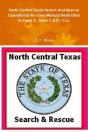 North Central Texas Search And Rescue Operational/By-Laws Manual Dedication To Frank C. Clark C.E.O./ Col. - Preview