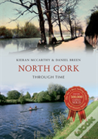 North Cork Through Time