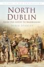 North Dublin: From The Liffey To Balbriggan - Preview