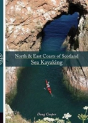 North & East Coasts Of Scotland Sea Kayaking - Preview