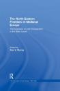 North-Eastern Frontiers Of Medieval Europe - Preview