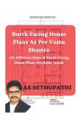 North Facing House Plans As Per Vastu Shastra - Preview