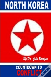 Capa do artigo North Korea: Countdown To Conflict