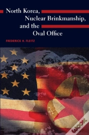 Capa do artigo North Korea, Nuclear Brinkmanship, And The Oval Office