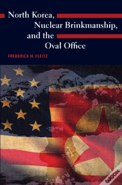 Capa do artigo North Korea, Nuclear Brinkmanship, And The Oval Office
