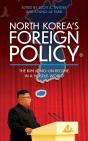 North Koreaâ€™S Foreign Policy - Preview