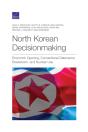 North Korean Decisionmaking - Preview