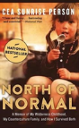 North Of Normal - Preview