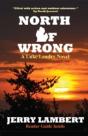 North Of Wrong - Preview
