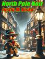 North Pole Noir - Preview