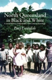 North Queensland In Black And White