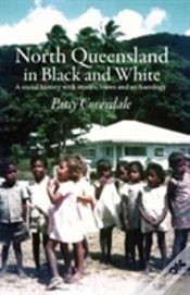 Capa do artigo North Queensland In Black And White