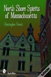 Capa do artigo North Shore Spirits Of Massachusetts