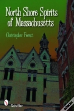 Capa do artigo North Shore Spirits Of Massachusetts