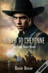 North To Cheyenne