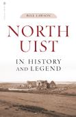 North Uist In History And Legend