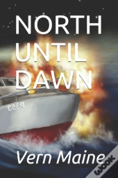 North Until Dawn