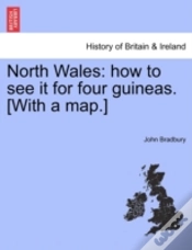Capa do artigo North Wales: How To See It For Four Guin