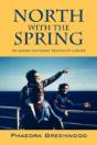 North With The Spring:  An American Fami - Preview