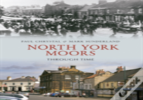 North York Moors Through Time