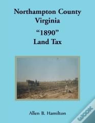 Northampton County, Virginia "1890" Land Tax