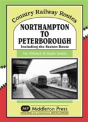 Northampton To Peterborough - Preview