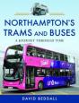 Northampton'S Trams And Buses - Preview