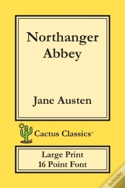 Capa do artigo Northanger Abbey (Cactus Classics Large Print)