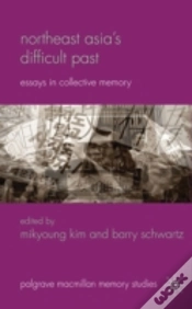 Capa do artigo Northeast Asias Difficult Past