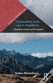 Northeastern India And Its Neighbours