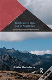 Northeastern India And Its Neighbours