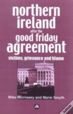 Capa do artigo Northern Ireland After The Good Friday Agreement