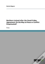 Capa do artigo Northern Ireland After The Good Friday Agreement