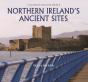 Northern Ireland'S Ancient Sites - Preview