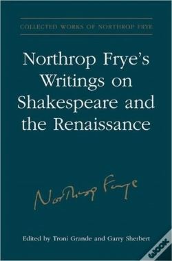 Capa do artigo Northrop Frye'S Writings On Shakespeare And The Renaissance