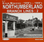 Northumberland Branch Lines 2 - Preview