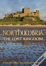 Northumbria: The Lost Kingdom