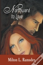 Northward To Love