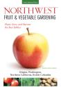 Northwest Fruit & Vegetable Gardening - Preview