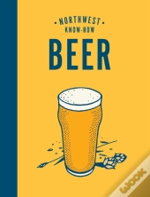 Northwest Know-How: Beer