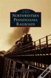 Capa do artigo Northwestern Pennsylvania Railroads